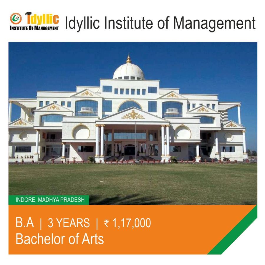 Bachelor of Arts [BA] at Idyllic Institute of Management, Indore